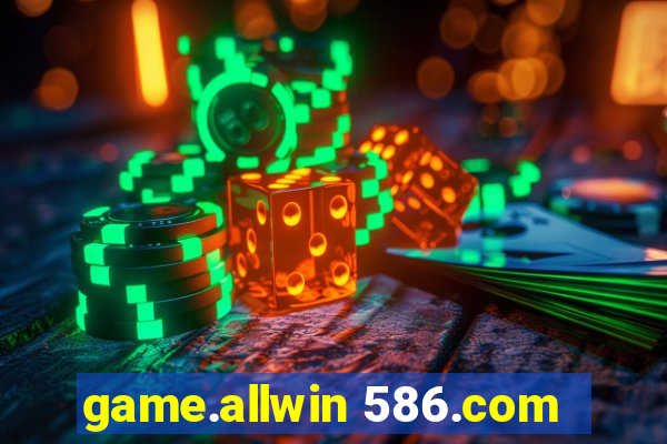 game.allwin 586.com